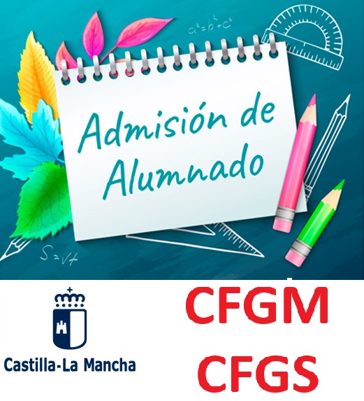 CONVOCATORIA ADMISIÓN CICLOS FORMATIVOS DE FORMACIÓN PROFESIONAL DE GRADO MEDIO Y SUPERIOR PARA EL CURSO 2025-26